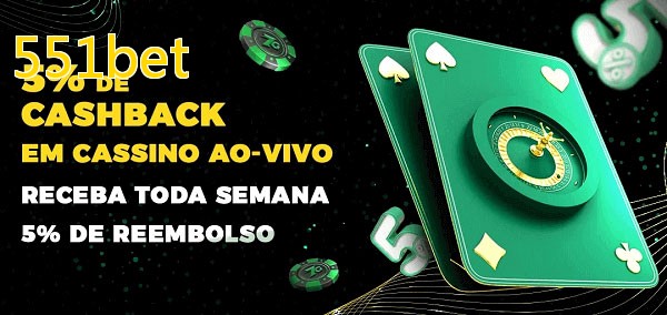 Promoções do cassino ao Vivo 551bet